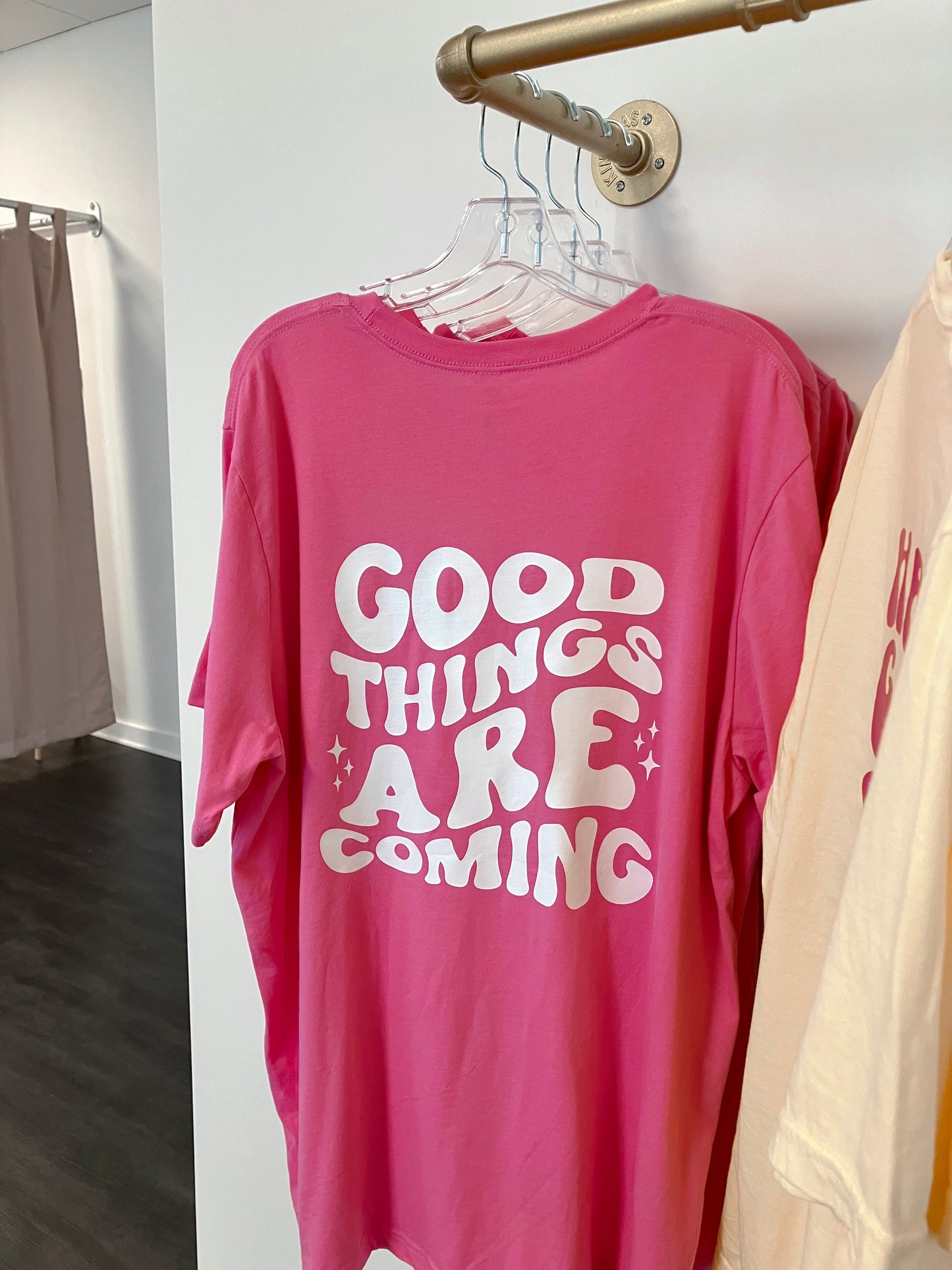 Good things are coming tee
